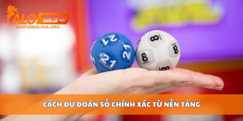 Cách dự đoán số chính xác từ nền tảng