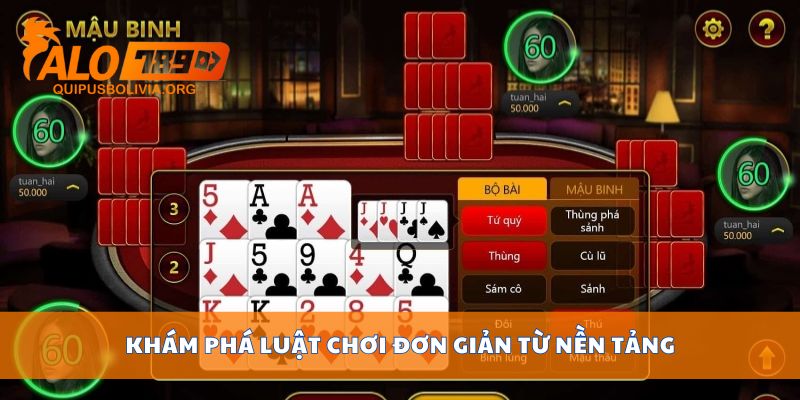 Khám phá luật chơi đơn giản từ nền tảng